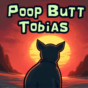 Poop Butt Tobias