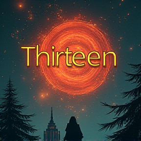 Thirteen