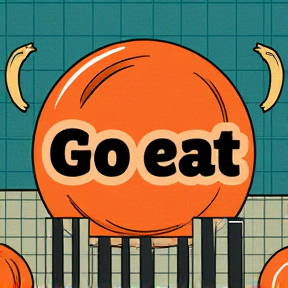 Go eat 