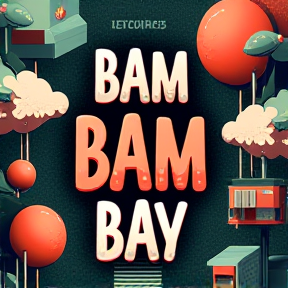 Bam Bam Bay