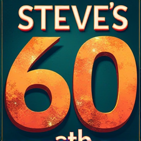 Steve’s 60th