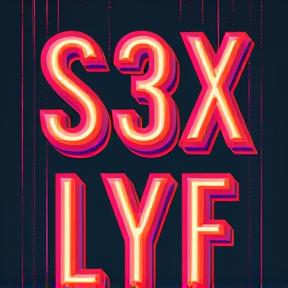 S3X LYF!