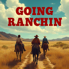 Going Ranchin