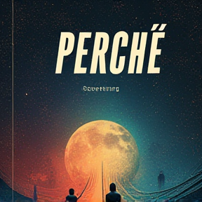 Perchè - second version