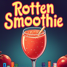 Rotten Smoothie