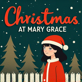 Chistmas at Mary Grace