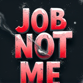 job not me