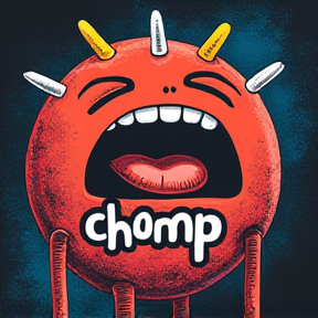 chomp!