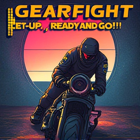 Gearfight (Set-Up, Ready, and Go!!!)