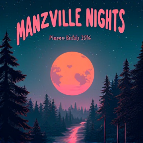 Manzville Nights