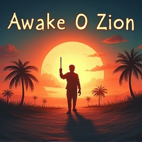 Awake O Zion