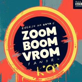 Zoom Boom Vroom