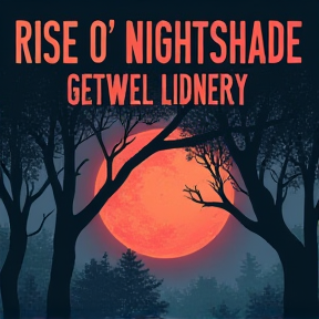 Rise O' Nightshade