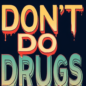 Don't Do Drugs