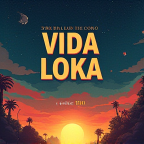 Vida Loka 