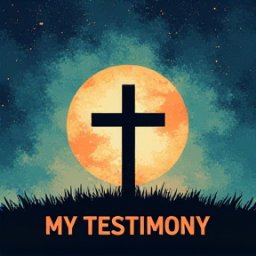 My Testimony 