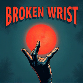 broken wrist