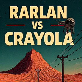 Rarlan vs Crayola 