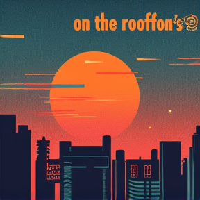 On the Rooftops