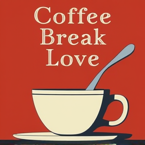 Coffee Break Love