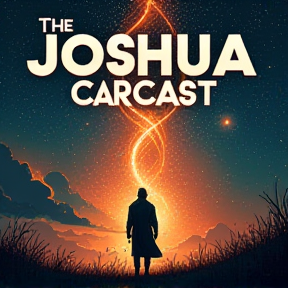 The Joshua Carcast