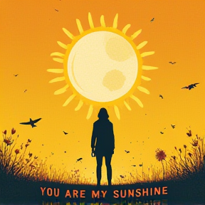 You Are My Sunshine