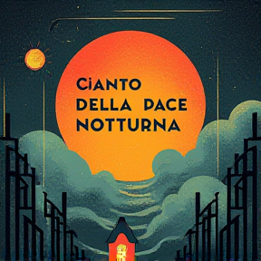 Canto della Pace Notturna