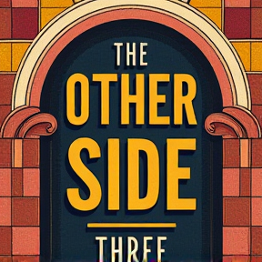 The Other Side Three