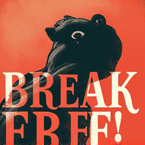 Break Free!