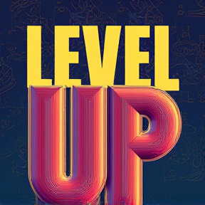 Level up