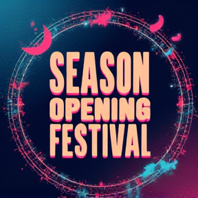 Season Opening Festival