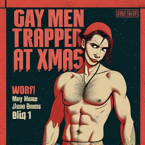 Gay Men Trapped At Xmas