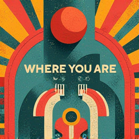 "Where You Are"