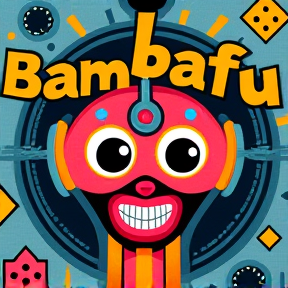 Bambafun is fun