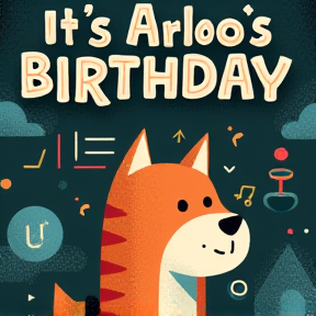 It's Arlo's Birthday