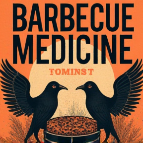 "Barbecue Medicine"