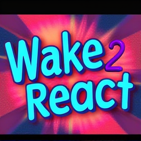 Wake2React