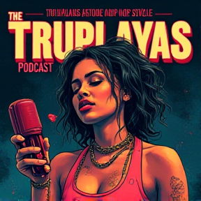 The Truplayas Podcast