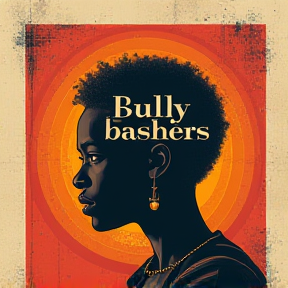 Bully Bashers Theme