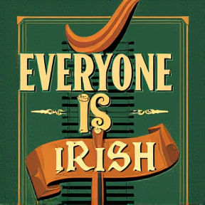 Everyone Is Irish