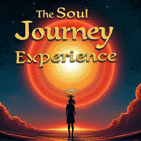 The Soul Journey Experience 