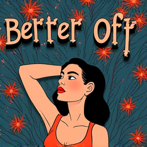 Better off