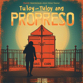 Tuloy-Tuloy ang Progreso