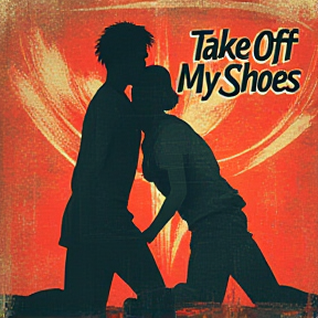 Take Off My Shoes