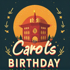 Carol’s Birthday