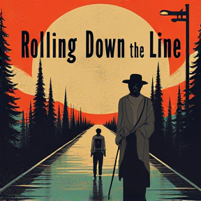 Rolling Down The Line